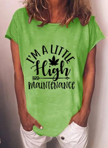 Women's I'm A Little High Maintenance T-shirts Solid Letter Short Sleeve Round Neck Casual T-shirt
