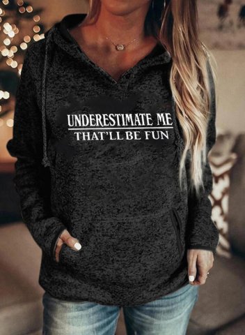 Women's Underestimate Me That'll Be Fun Black Hoodie with Pockets