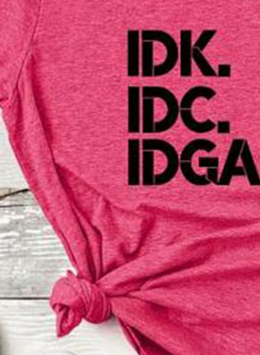 Women's IDK IDC IDGAF T-shirts Letter Print Short Sleeve Round Neck Daily T-shirt