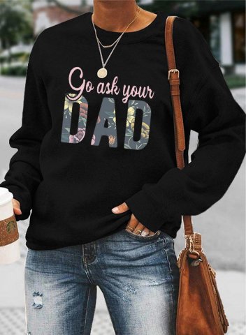 Women's Go Ask Your Aad Sweatshirt Casual Letter Solid Long Sleeve Round Neck Basic Pullovers