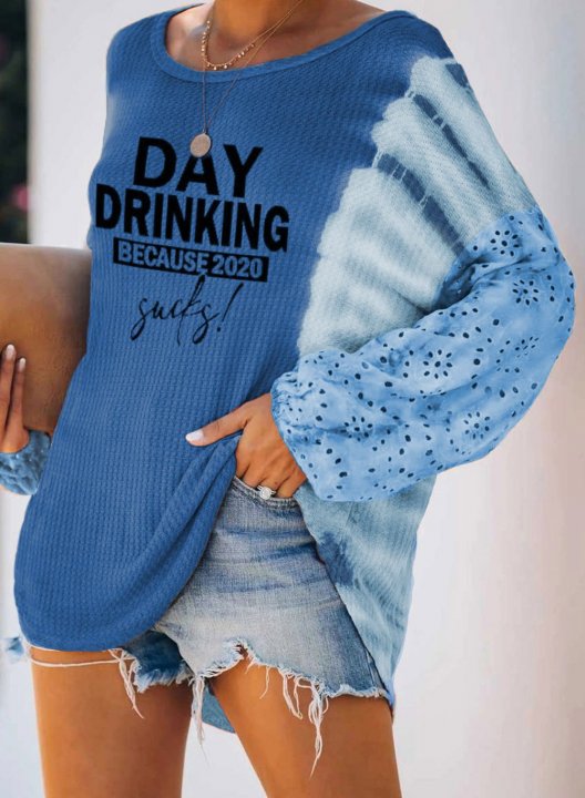 Tie Dye Day Drinking because 2020 Sucks Print Long Sleeve Off Shoulder Loose Tunic Sweatshirt