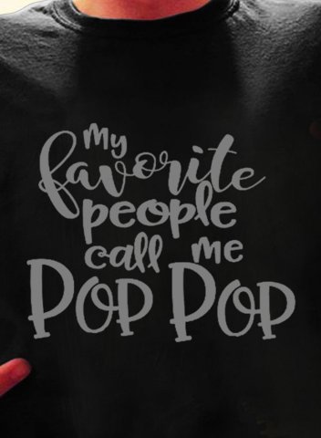 Men's T-shirts My Favorite People Call Me Pop Letter Solid Casual Summer Short Sleeve T-shirts