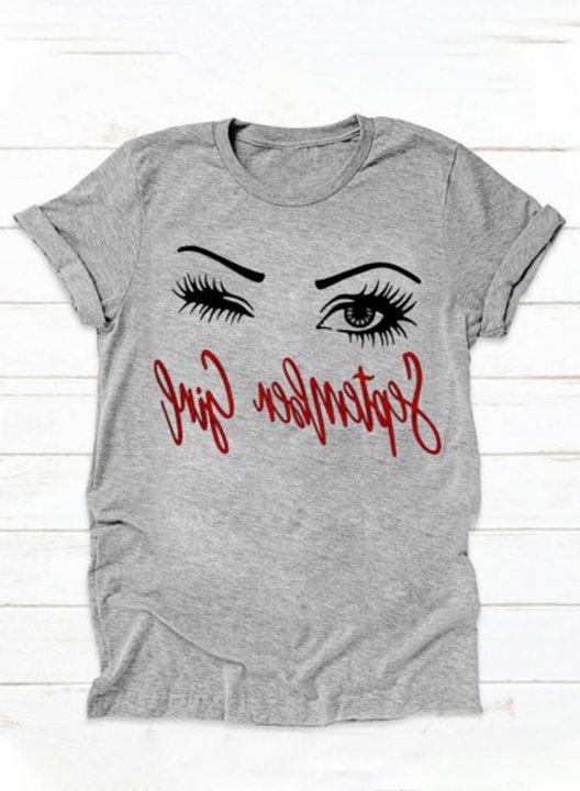 Women's Funny Graphic T-shirts September Girl Letter Portrait Eyes Print Short Sleeve Round Neck Daily T-shirt