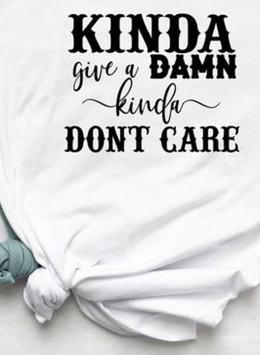 Women's Kinda give a damn I Kinda Don't Care T-shirts Letter Print Short Sleeve Round Neck Daily T-shirt