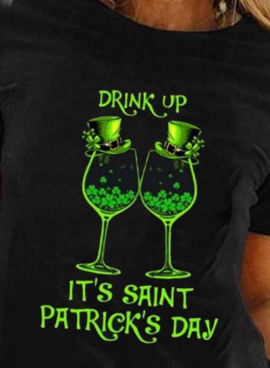 Women's Funny St Patrick's Day T-shirts Drink up It's Saint Patrick's Day Print Short Sleeve Round Neck Daily T-shirt