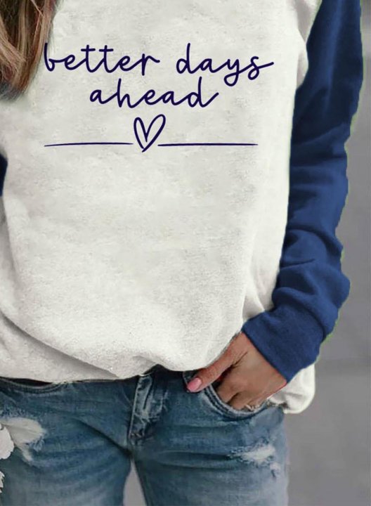 Women's better days ahead Sweatshirt Color Block Letter Round Neck Long Sleeve Casual Daily Pullovers