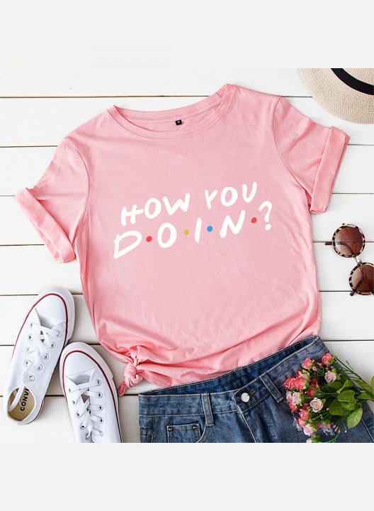 Women's How YOU doin T-shirts Casual Letter Solid Round Neck Short Sleeve Daily T-shirts