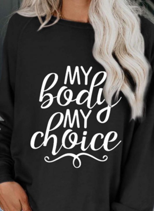 Women's Choice Feminist Slogan Sweatshirt Solid Letter Round Neck Long Sleeve Casual Daily Pullovers