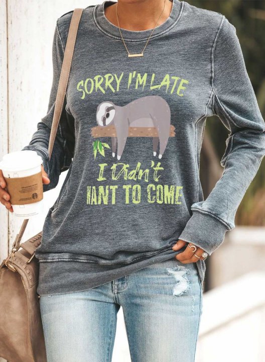 Women's Sorry I'm Late I Didn't Want to Come Funny Sloths Print Sweatshirt