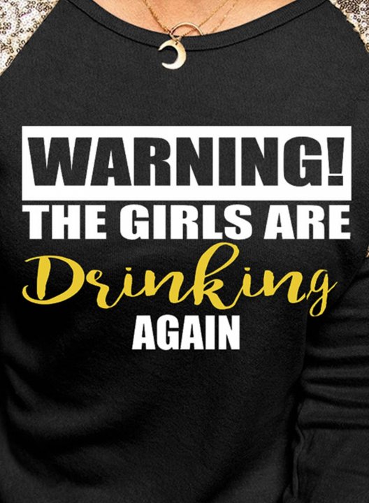 Women's Warning The Girls Are Drinking Again Sweatshirt Casual Sequin Letter Round Neck Long Sleeve Daily Pullovers