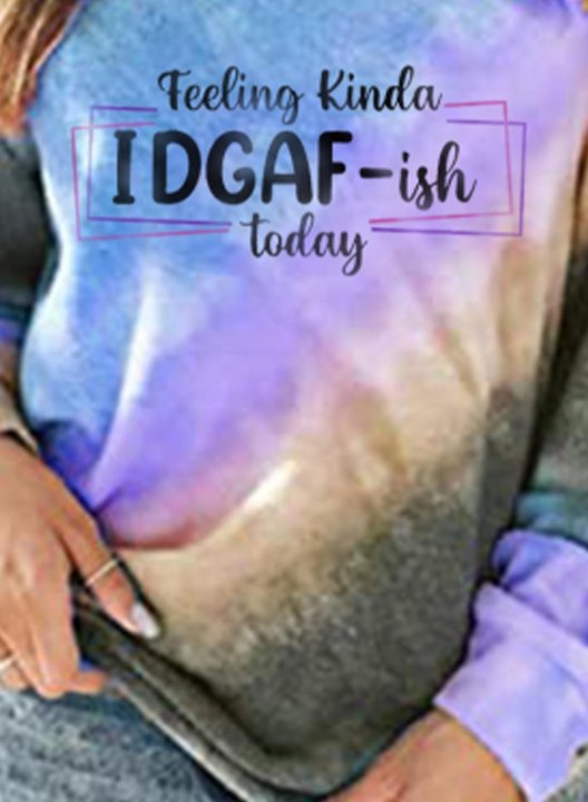 Women's Feeling Kinda IDGAF-ish today Sweatshirt Casual Letter Color Block Long Sleeve Round Neck Pullovers