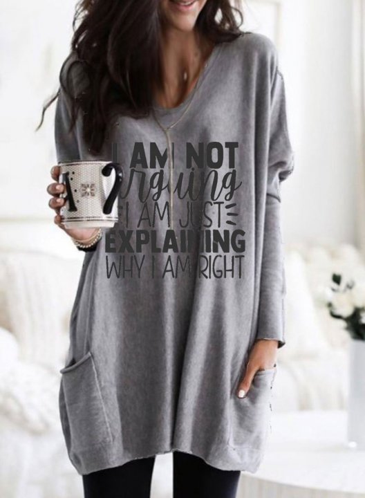 I'm Not Arguing Im Just Explaining Why I'm Right Women's Shirt Letter Print Casual Pocket Tunic Sweatshirt