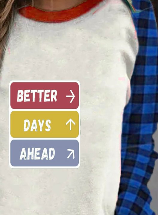 Women's better days ahead Print Sweatshirt Color Block Letter Round Neck Long Sleeve Casual Daily Pullovers