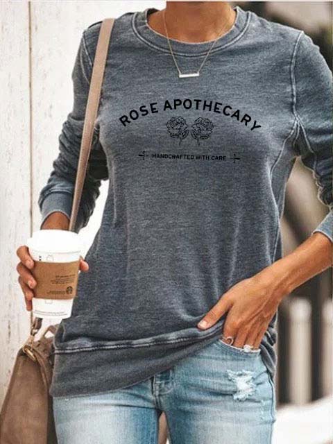 Women's Rose Apothecary Handcrafted With Care Sweatshirt Rose Print Shirt