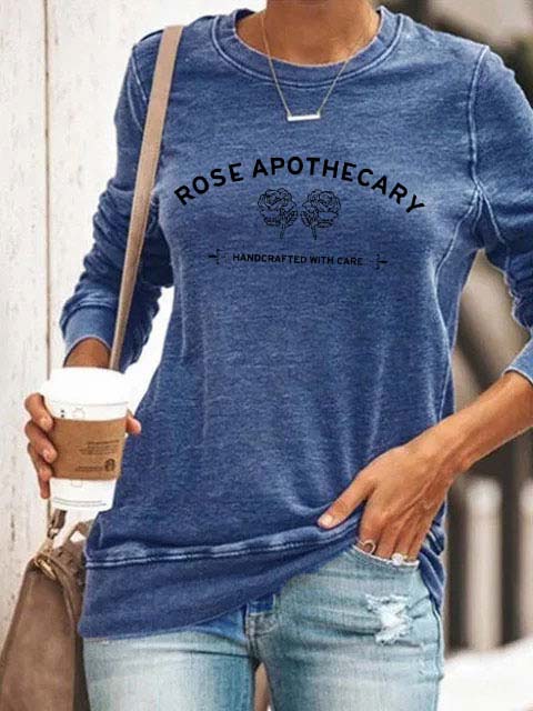 Women's Rose Apothecary Handcrafted With Care Sweatshirt Rose Print Shirt