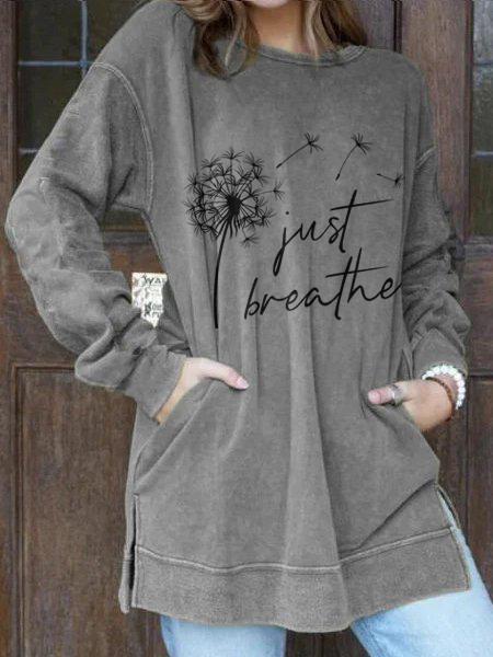 Women's Just Breathe Dandelion Print Sweatshirt